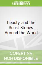 Beauty and the Beast Stories Around the World