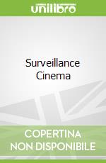 Surveillance Cinema