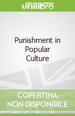 Punishment in Popular Culture