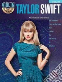 Taylor Swift Violin Play-along libro in lingua di Swift Taylor (CRT)