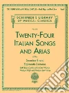 Twenty-Four Italian Songs and Arias of the Seventeenth and Eighteenth Centuries libro str