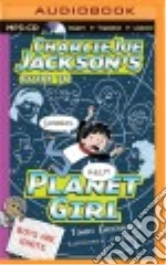 Charlie Joe Jackson's Guide to Planet Girl (CD Audiobook)