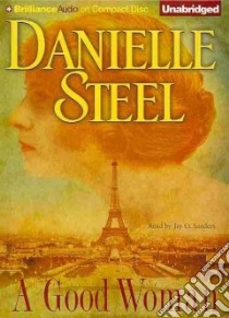 A Good Woman (CD Audiobook) libro in lingua di Steel Danielle, Sanders Jay O. (NRT)