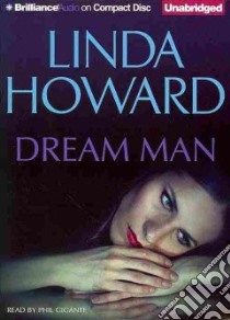 Dream Man (CD Audiobook) libro in lingua di Howard Linda, Gigante Phil (NRT)