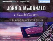A Purple Place for Dying (CD Audiobook) libro in lingua di MacDonald John D., Petkoff Robert (NRT)