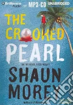 The Crooked Pearl (CD Audiobook)