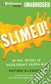 Slimed! (CD Audiobook) libro str