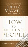 How to Influence People (CD Audiobook) libro str