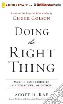 Doing the Right Thing (CD Audiobook) libro in lingua di Rae Scott B., Arnold Chip (NRT)