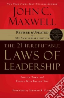 The 21 Irrefutable Laws of Leadership (CD Audiobook) libro in lingua di Maxwell John C., Covey Stephen R. (FRW)