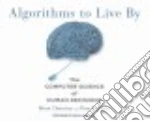 Algorithms to Live By (CD Audiobook)