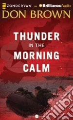 Thunder in the Morning Calm (CD Audiobook)