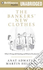 The Bankers' New Clothes (CD Audiobook)