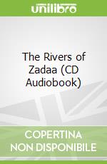 The Rivers of Zadaa (CD Audiobook)
