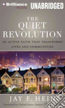The Quiet Revolution (CD Audiobook) libro in lingua di Hein Jay F., Coats Dan (FRW), Stella Fred (NRT)