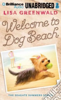 Welcome to Dog Beach (CD Audiobook) libro in lingua di Greenwald Lisa, Reinders Kate (NRT)