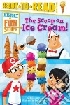 The Scoop on Ice Cream! libro str