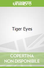Tiger Eyes