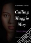 Calling Maggie May libro str