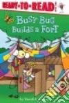 Busy Bug Builds a Fort libro str