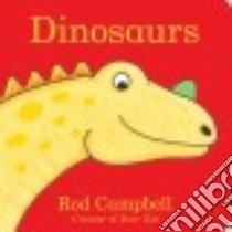 Dinosaurs libro in lingua di Campbell Rod