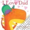 I Love Dad libro str