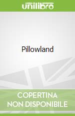 Pillowland