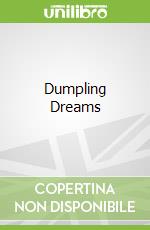Dumpling Dreams