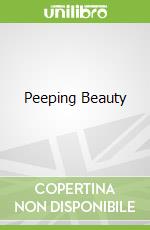 Peeping Beauty