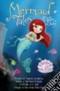 Mermaid Tales 4-books-in-1! libro in lingua di Dadey Debbie, Avakyan Tatevik (ILT)