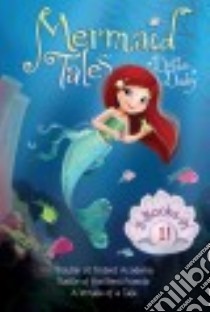 Mermaid Tales 3-books-in-1! libro in lingua di Dadey Debbie, Avakyan Tatevik (ILT)