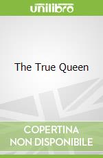 The True Queen