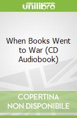 When Books Went to War (CD Audiobook)