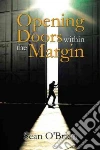Opening Doors Within the Margin libro str