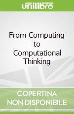 From Computing to Computational Thinking