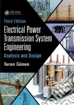 Electrical Power Transmission System Engineering
