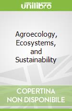 Agroecology, Ecosystems, and Sustainability