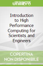 Introduction to High Performance Computing for Scientists and Engineers