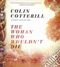 The Woman Who Wouldn't Die (CD Audiobook) libro in lingua di Cotterill Colin, Chafer Clive (NRT)
