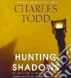 Hunting Shadows (CD Audiobook) libro str
