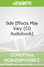 Side Effects May Vary (CD Audiobook)