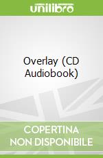Overlay (CD Audiobook)