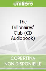 The Billionaires' Club (CD Audiobook)