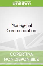 Managerial Communication