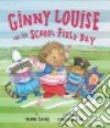 Ginny Louise and the School Field Day libro str