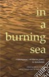 In a Burning Sea libro in lingua di Joubert Marlise (EDT), Brink Andre Philippus (INT), Cilliers Charl J. F. (TRN), Heyns Michiel (TRN), De Kock Leon (TRN)