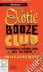 The Exotic Booze Club (CD Audiobook)