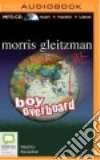 Boy Overboard (CD Audiobook) libro str