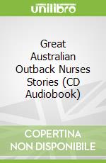 Great Australian Outback Nurses Stories (CD Audiobook)