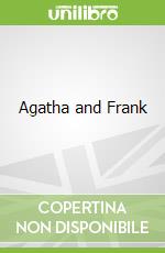 Agatha and Frank